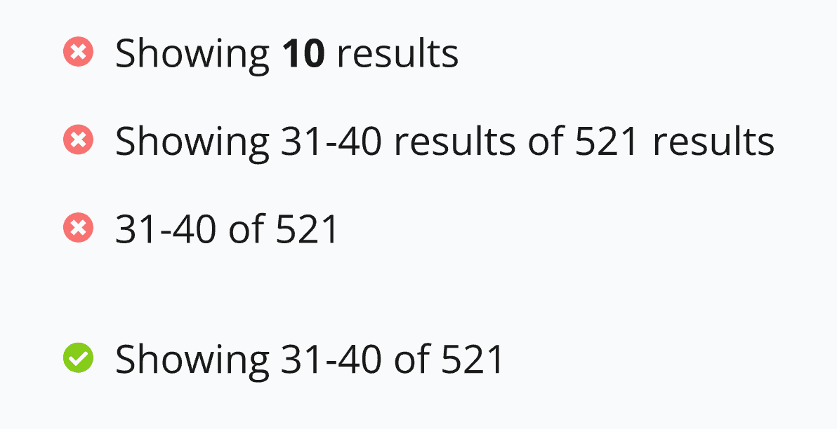 Don't change default text strings unless necessary for localization. The default text string is Showing range of visible results of total results.